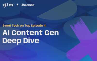 AI Content Gen Deep Dive: Event Tech on Tap Episode 4